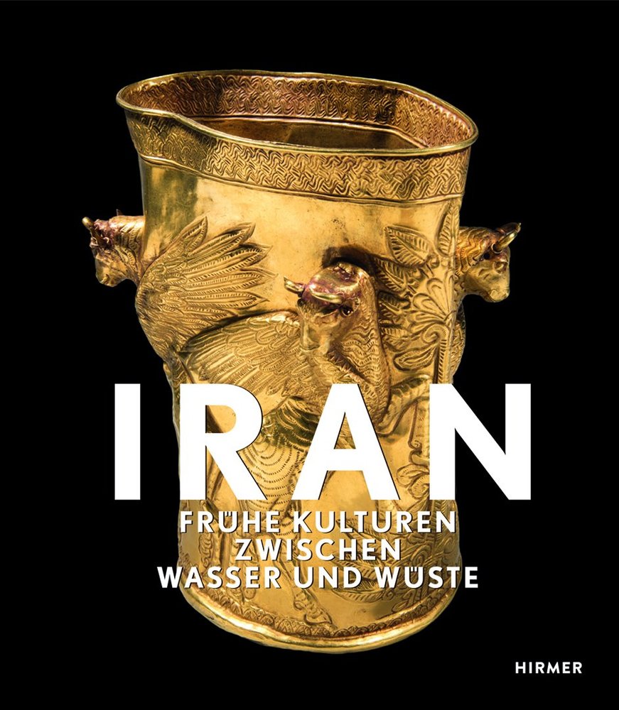 َA poster for “Iran, Ancient Culture between Water and Desert” exhibit in Bonn, Germany